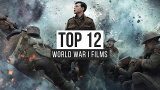 Top 12 World War I Films [upl. by Zaraf]