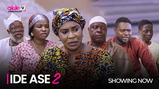 IDE ASE PART 2  Latest 2023 Yoruba Movie Starring Fathia Balogun Kunle Afod Dele Odule [upl. by Lowrie278]