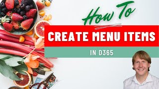 How To Create Menu Items In D365 [upl. by Arutak]