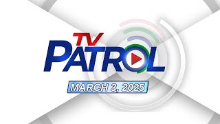 TV Patrol Livestream  March 3 2025 Full Episode Replay [upl. by Vacuva79]