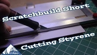 HowTo Short  Cutting Styrene [upl. by Foscalina111]