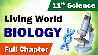 Class 11 Biology  Chapter 1  The Living World  Full Chapter  Home Revise [upl. by Malinin]