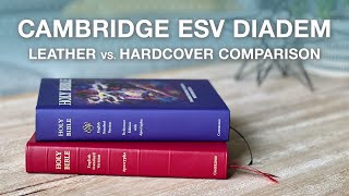 Cambridge ESV Diadem Comparison – Leather vs Hardcover [upl. by Dublin]