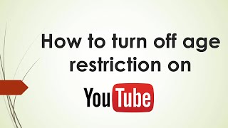 How to turn off age restriction on Youtube 2023 [upl. by Amaso388]