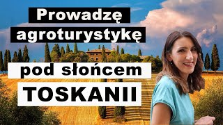 Jak rozpocząć życie i pracę w Toskanii  historia Danusi  POLKA WE WŁOSZECH  polish [upl. by Ilene208]