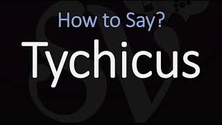 How to Pronounce Tychicus CORRECTLY [upl. by Kayne]