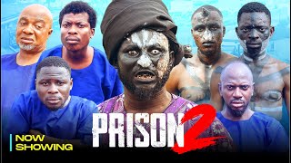 PRISON 2  APA KAMO STATE OZAIN EREKERE  Latest Nollywood Movie 2025 [upl. by Carolee]