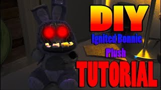 DIY Ignited Bonnie Plush TUTORIAL [upl. by Bergerac552]