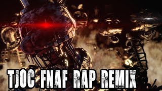 SFM TJOC  FNAF Rap Remix Collab [upl. by Eusassilem]