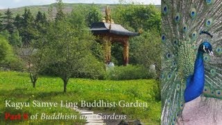 Kagyu Samye Ling Tibetan Buddhist Garden in Eskdalemuir Scotland [upl. by Silliw288]