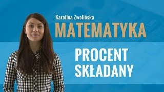 Matematyka  Procent składany [upl. by Ilsa]