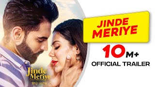 Jinde Meriye  Official Trailer  Parmish Verma  Sonam Bajwa  Pankaj Batra  Rel 24 Jan 2020 [upl. by Eixel]