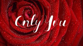 Original Love Poem Only You  Romantic Love Poem for Him [upl. by Adnohsek418]