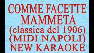 Comme facette mammeta  midi Napoli  New Karaoke  Antologia della canzone napoletana [upl. by Janetta766]