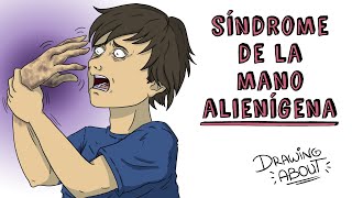 EL SÍNDROME DE LA MANO ALIENÍGENA  Draw My Life [upl. by Moreville635]