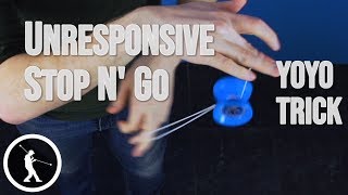 Learn the Unresponsive Stop N Go 1A Yoyo Trick [upl. by Darci]