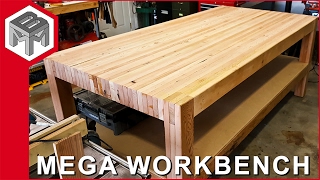 Mega Workbench  How to Make a Woodworking Bench [upl. by Treboh]