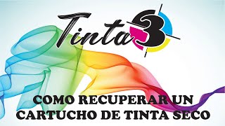 COMO RECUPERAR TU CARTUCHO DE TINTA SECO [upl. by Tonye]