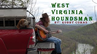 West Virginia Houndsman [upl. by Siram194]