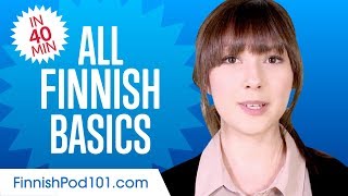 Learn Finnish in 40 Minutes  ALL Basics Every Beginners Need [upl. by Dan]