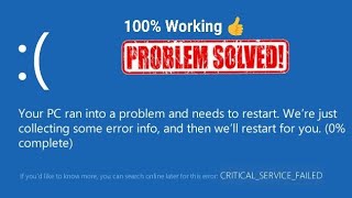 Critical Service Failed Windows 10 81 Fixed  Windows Error Problem Solved  20192020 [upl. by Eisserc]