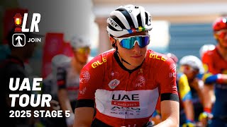 Pogacar Surprises  UAE Tour 2025 Stage 5  Lanterne Rouge x JOIN Cycling [upl. by Enatan]