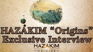 Hazakim New Album INTERVIEW quotOriginsquot [upl. by Dutch]