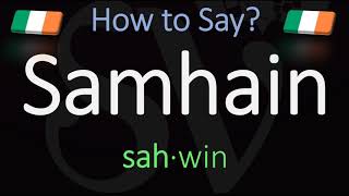 How to Pronounce Samhain CORRECTLY Meaning amp Pronunciation [upl. by English]