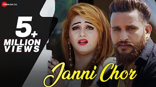 JANNI CHOR  Music Video  Manjeet Panchal NS Mahi Rana J B  Gagan Haryanvi  New Haryanvi Song [upl. by Riggall]