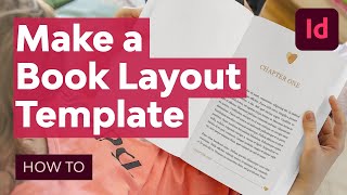 How to Make an InDesign Book Layout Template [upl. by Oneladgam162]