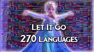 Frozens Let It Go 270 Languages FullSequence Multilanguage  Around The World HDSOUNDTRACK [upl. by Elana827]