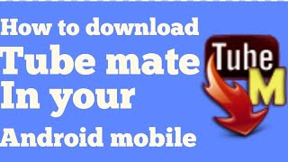 How to download tubemate [upl. by Gruver]