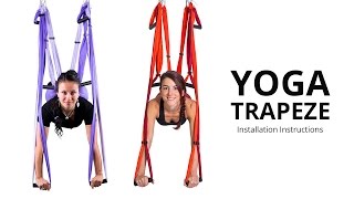 Yoga Trapeze®  Yoga Swing  Setting amp Hanging Instructions [upl. by Lucia970]