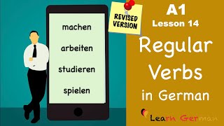 A1  Lesson 14  Regelmäßige Verben  Regular Verbs in German  Learn German [upl. by Lael]