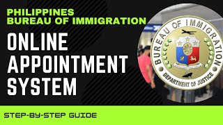 Bureau of Immigration Online Appointment System Step By Step Guide  Philippines [upl. by Caraviello]