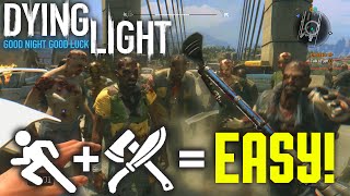 Dying Light EASY Power amp Agility Levels Infinite Gear Too [upl. by Beckerman]