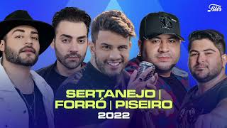 O MELHOR DO SERTANEJO FORRÓ E PISEIRO  Seleção Atualizada 2022 [upl. by Leeland]