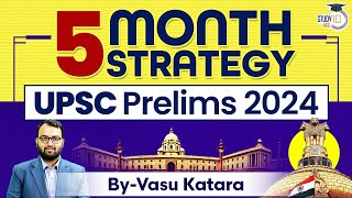 UPSC Prelims 2024 5 Month Strategy Guide  StudyIQ IAS [upl. by Htebyram]