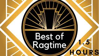 BEST OF RAGTIME  15 hours [upl. by Yehs]