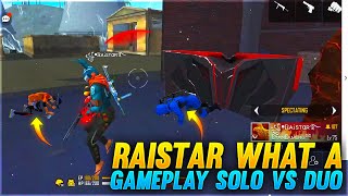 Raistar What a Gameplay Solo vs Duo Clash Squad  Garena Free Fire [upl. by Adil]