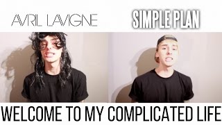 Simple Plan amp Avril Lavigne MASHUP  Welcome To My Complicated Life [upl. by Blossom823]