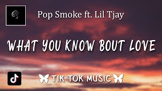 Pop Smoke  What You Know Bout Love Lyrics quotI think Im falling in lovequot [upl. by Publias]