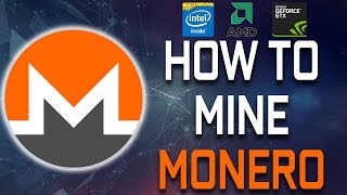 How To Mine Monero CPU amp GPU [upl. by Cutler291]