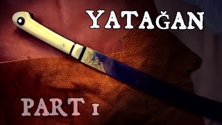 Creating a Yatağan handle  Part 1 [upl. by Becka]