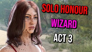 Solo Honour WIZARD Act 3  Baldurs Gate 3 [upl. by Ahtaela]