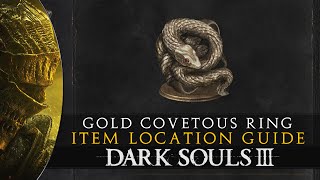 Dark Souls 3  Covetous Gold Serpent Ring  Location Guide [upl. by Noemis]