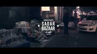 Jabalpurs Sadar Bazaar [upl. by Arised]