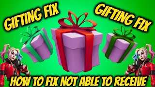 Fortnite How To Fix Not Able To Receive Gifts [upl. by Seidel]