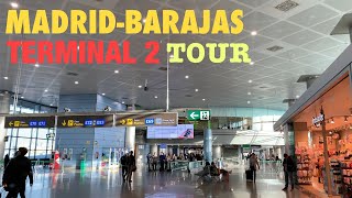 MadridBarajas International Airpot Terminal 2 Tour [upl. by Musetta]