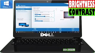 How to adjust Brightness AND Contrast on Dell Laptop in Windows 10 [upl. by Annahtur]